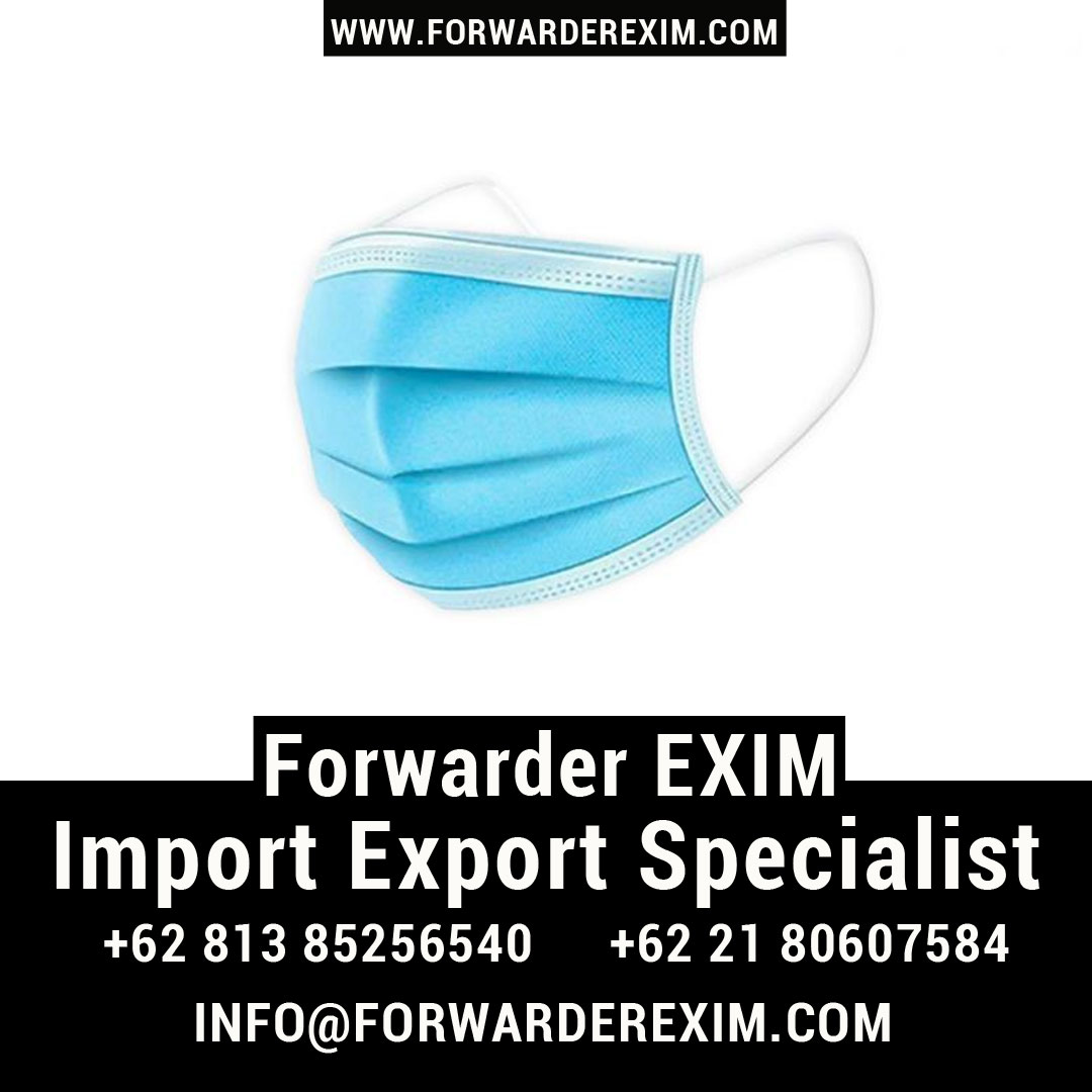 Jasa Import Masker Medis | Jasa Import Alat Kesehatan | Forwarder EXIM